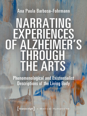 cover image of Narrating Experiences of Alzheimer's Through the Arts